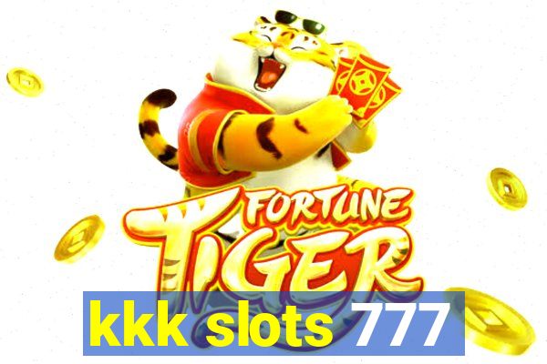 kkk slots 777